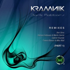 Kramnik - Dark Matters (Gabriel Ananda Remix) OUT September 20