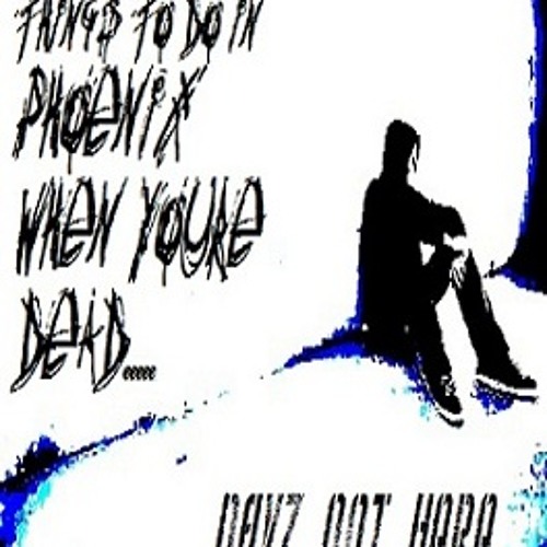 ThingsToDoInPhoenixWhenYour'reDead