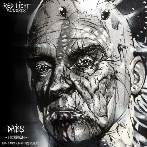 Dabs - Think Dirt (feat. Grotesque)