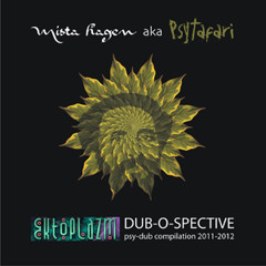 mista Hagen aka psyTafari - ektoplazm dub-o-spective