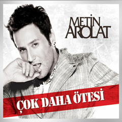 METIN AROLAT - LUTFEN YAZ GELSIN *Remix (COK DAHA OTESI ALBUMUNDE)