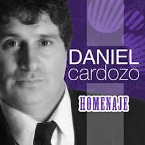Y AHORA LLORA - DANIEL CARDOZO