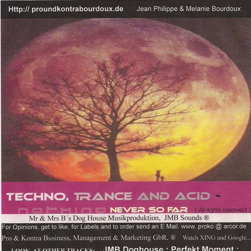 Techno Trance and Acid, Never so Far