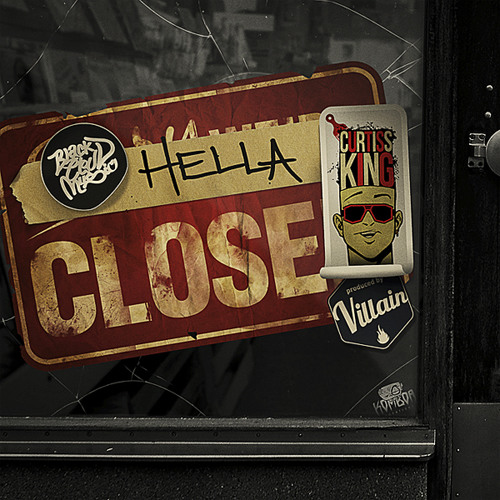 Curtiss King - Hella Close (Produced by Villain)
