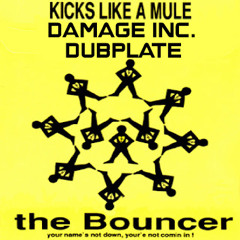 (Sonic Fortress) MP3008 Kicks Like A Mule,The Bouncer (Damage Inc. Dubplate)