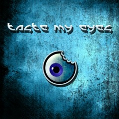 Moist (Taste My Eyes)