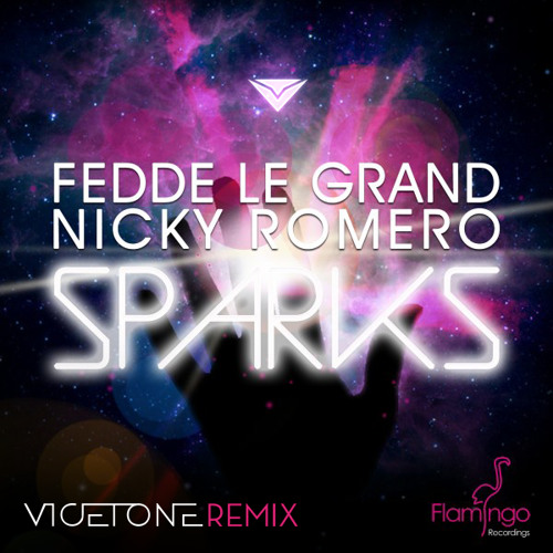 Fedde Le Grand & Nicky Romero feat. Matthew Koma - Sparks (Vicetone Remix)