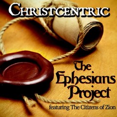 Ephesians Overview by Christcentric feat. Zae da Blacksmith