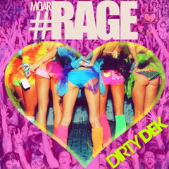 Moar #RAGE