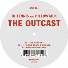 Tennis, Pillowtalk - The Outcast (Morgan Geist Mix)