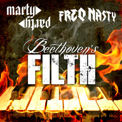 MartyParty & FreQNasty - Beethoven's Filth *FREE DOWNLOAD*