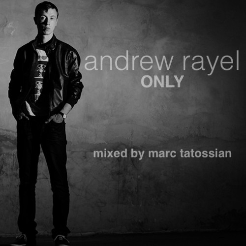 Andrew Rayel Only