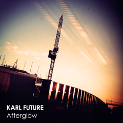 Afterglow - Karl Future (128k Promotional Clip)