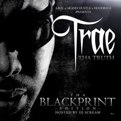 Trae Tha Truth-Don t Like Feat T.I