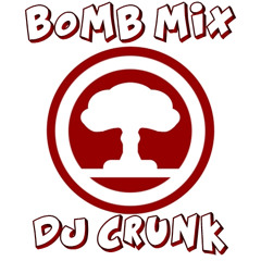 DJ CRUNK [BOMB MIX]