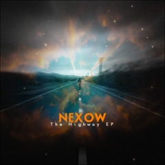 nExow - Symphonies [The Highway EP Out Now]