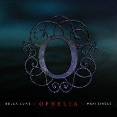 Bella Lune - Ophelia (Video mix)