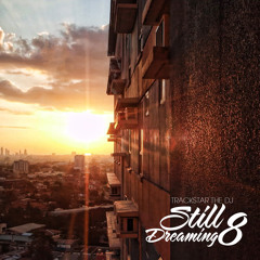 Still Dreamin 8