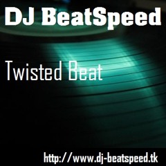 DJ BeatSpeed - Twisted Beat (Radio Mix)