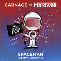 Hardwell - Spaceman (Carnage Festival Trap Remix
