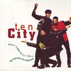 Ten city - only time will tell (smack intime somewhere mix 1992