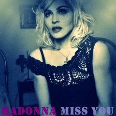 12 Madonna - Miss You - (Animal)