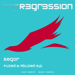 EEGOR - Fuzed (soundcloud snippet)