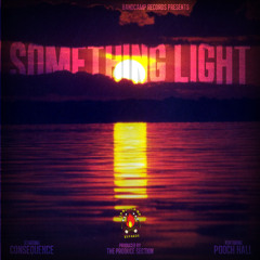 Something Light by @ItsTheCons featuring @Iam_PoochHALL
