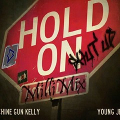 MGK - Hold On (feat. Young Jeezy) [Remix]