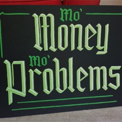 Eric The Scuddy - Mo Money, Mo Problems