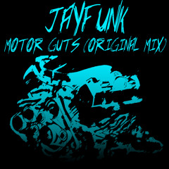JayFunk - Motor Guts (Original Mix)