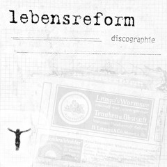 Lebensreform - Song for whoever / Punklektion