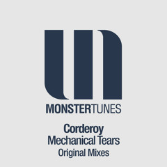 Corderoy - Mechanical Tears (Club MIx)