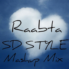 Raabta - SD Style Remix - ( Mashup Mix ) Demo Preview