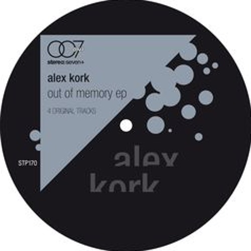 Alex Kork - Memory Fake / Stereo Seven Plus 170 (Snippet)