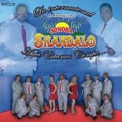 QUE NADIE SE ENTERE - SONORA SKANDALO