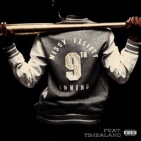 Missy Elliot and Timbaland - 9th Inning