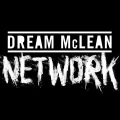 Dream McLean - 'Network' (Chase & Status Remix)