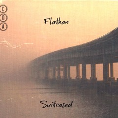 Flathan - Suitcased [CDA#001]