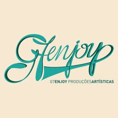 G7 Enjoy - Neguinho da Beija Flor - Angela #enjoyit