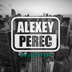 Alexey Perec - Insomnia (Original mix)[OUT NOW]