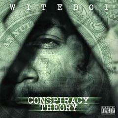 WiteBoi " Ghetto Dreams" Conspiracy Theory