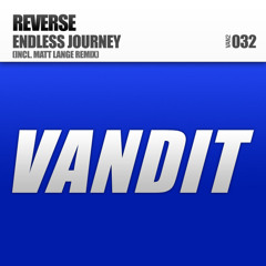 Reverse - Endless Journey (Original Mix) [Vandit Records/Armada Music]