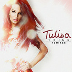 Tulisa - Young (Hector Fonseca & Tommy Love Tribal Dub) OFFICIAL REMIX