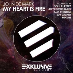 John De Mark - My Heart Is Fire (Edy Valiant Remix) [Exklusive Records/Kontor Records]
