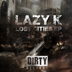 Lost Cities- (Original) [Forthcoming Dirty Recordz] 9/25