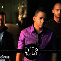 014 Tocame - D'FE