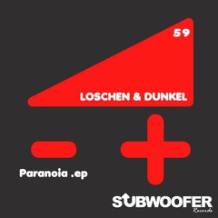 Löschen & Dunkel - Paranoia (Original) Subwoofer Records