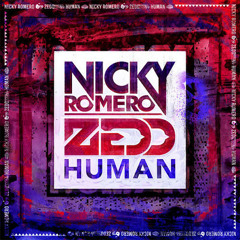 Nicky Romero & Zedd - Human (Enik Bootleg)