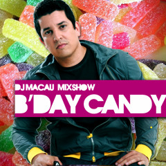 DJ MACAU MIXSHOW (B'DAY CANDY) - SEPTEMBER 2012